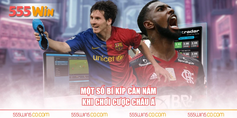 Một số bí kíp cần nắm khi chơi cược châu Á